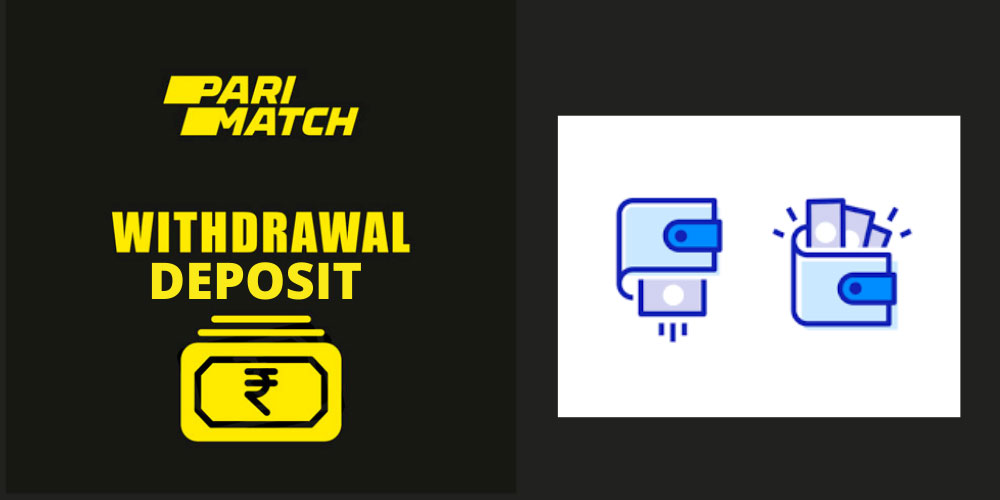 Parimatch Deposit and Withdrawal